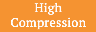 Compression level: High compression
