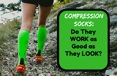 do really a compression socks work? 